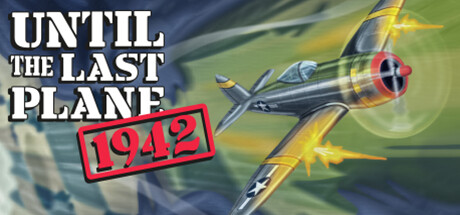 Until the Last Plane 1942 artwork