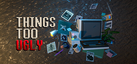 Things Too Ugly artwork