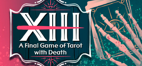 XIII - A Final Game of Tarot With Death artwork
